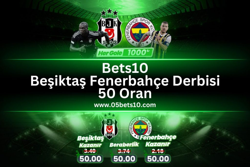 05bets10-besiktas-fenerbahce-50oran-1000TL-bedava-bahis